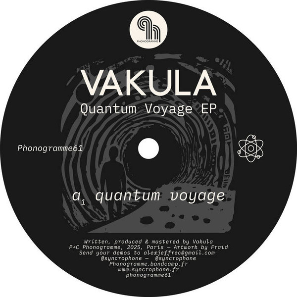 Vakula - Quantum Voyage EP | Phonogramme (PHONOGRAMME61)