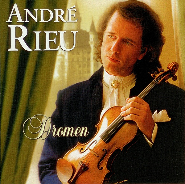 André Rieu - Dromen | Polydor (589 306-2 (Version 27))