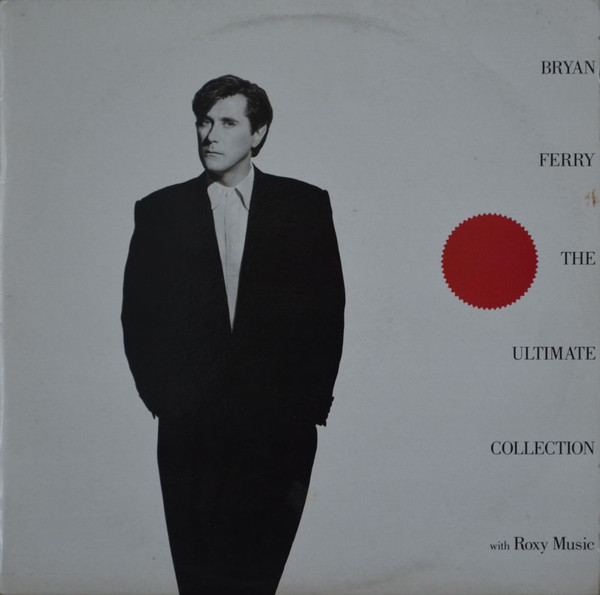 Bryan Ferry / Roxy Music - Bryan Ferry - The Ultimate Collection With Roxy Music | EG (EGTV 2) - main