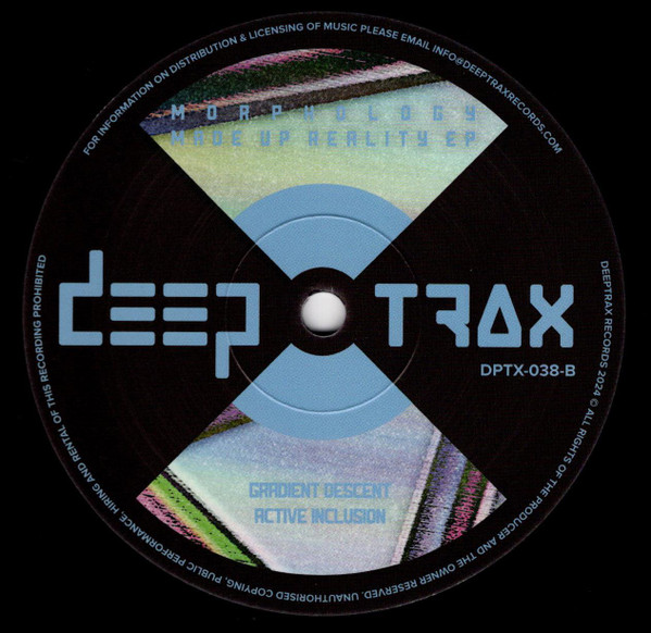 Morphology - Made Up Reality EP | Deeptrax Records (DPTX-038) - 4 Morphology - Made Up Reality EP | Deeptrax Records (DPTX-038) - 4