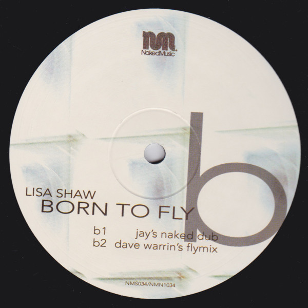 Lisa Shaw - Born To Fly | Naked Music Recordings (NMS034 / NMN1034) - 4 Lisa Shaw - Born To Fly | Naked Music Recordings (NMS034 / NMN1034) - 4