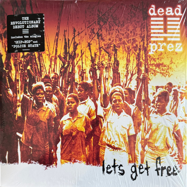 Dead Prez - Lets Get Free | Loud Records (19802826781)