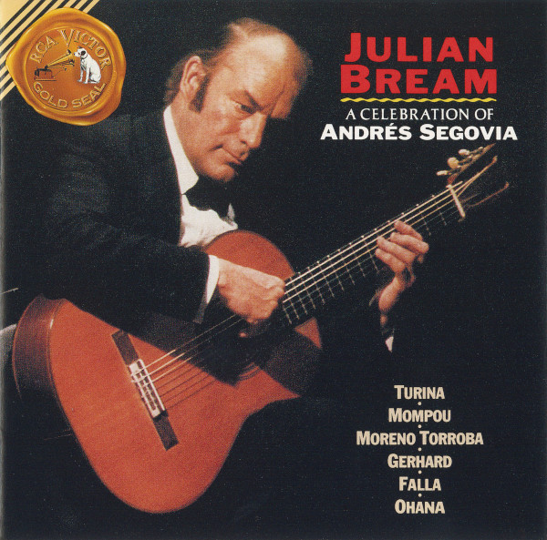 Julian Bream - A Celebration Of Andrés Segovia | RCA Victor Gold Seal (09026 61353 2) - 2 Julian Bream - A Celebration Of Andrés Segovia | RCA Victor Gold Seal (09026 61353 2) - 2