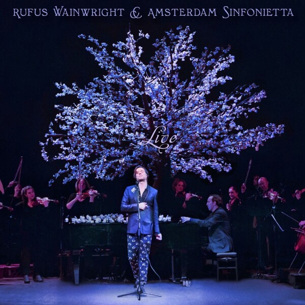 Rufus Wainwright & Amsterdam Sinfonietta - Rufus Wainwright And Amsterdam Sinfonietta Live | Modern Recordings (538698431) - main Rufus Wainwright & Amsterdam Sinfonietta - Rufus Wainwright And Amsterdam Sinfonietta Live | Modern Recordings (538698431) - main