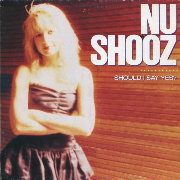 Nu Shooz - Should I Say Yes? | Atlantic (786 599-0)