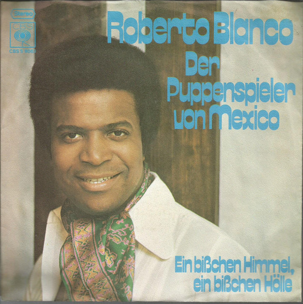 Roberto Blanco - Der Puppenspieler Von Mexico | CBS (CBS S 8063)