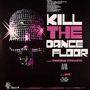 Romasud Trackers & ARZ - Kill The Dancefloor | Idroscalo Dischi (disco 7) - 2