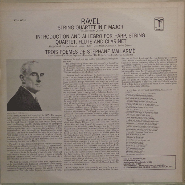 Maurice Ravel - Quatuor Loewenguth , Marie Therèse Escribano , Ensemble "die reihe", Wien , Friedrich Cerha , Endres-Quartett , Helga Storck , Konrad Hampe , Gerd Starke - String Quartet / Trois Poemes De Stephane Mallarme / Introduction And Allegro For Harp, String Quartet, Flute & Clarinet | Turnabout (TV-S 34591) - 2