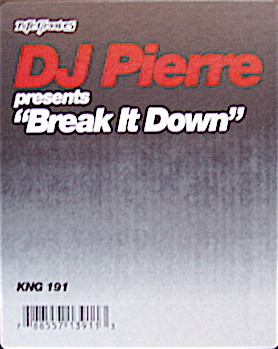 DJ Pierre - Break It Down | Nite Grooves (KNG 191) - main