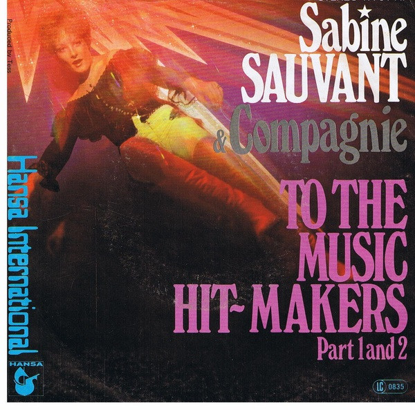 Sabine Sauvant & Compagnie - To The Music Hit-Makers Part 1 And 2 | Hansa International (11 764 AT)