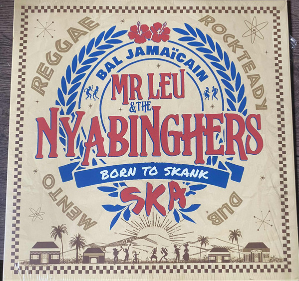 Mister Leu & The Nyabinghers - Born To Skank | Lucha Libre Discos (049) - main Mister Leu & The Nyabinghers - Born To Skank | Lucha Libre Discos (049) - main