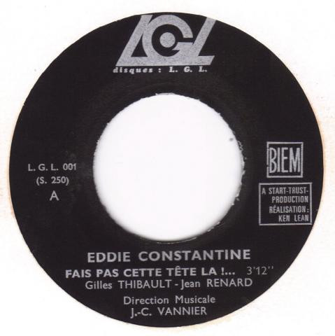 Eddie Constantine - Fais Pas Cette Tête Là ! | LGL (LGL 001) - 3