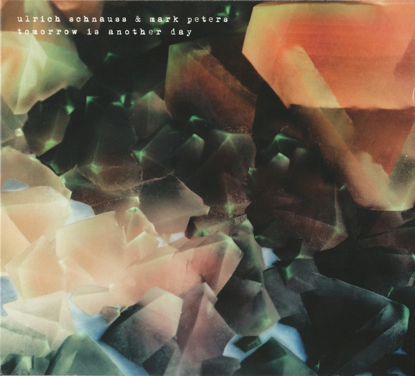 Ulrich Schnauss & Mark Peters - Tomorrow Is Another Day | Bureau B (BB148) - main