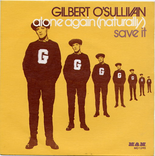Gilbert O'Sullivan - Alone Again (Naturally) / Save It | MAM (MO 1246)