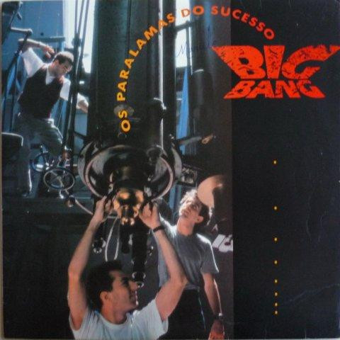 Os Paralamas Do Sucesso - Big Bang | EMI (066 793548 1) - main Os Paralamas Do Sucesso - Big Bang | EMI (066 793548 1) - main