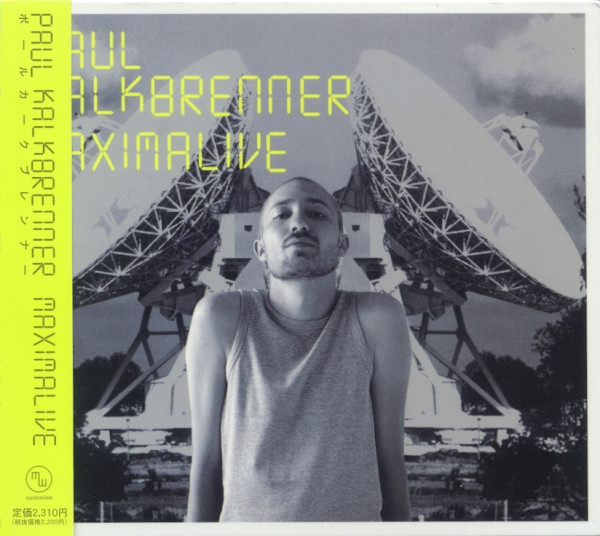 Paul Kalkbrenner - Maximalive | Minimaxima (MM209CD) - main