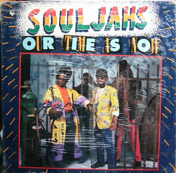 Souljahs - Our Time Is Now | Shanachie (Shanachie 43063) Souljahs - Our Time Is Now | Shanachie (Shanachie 43063)