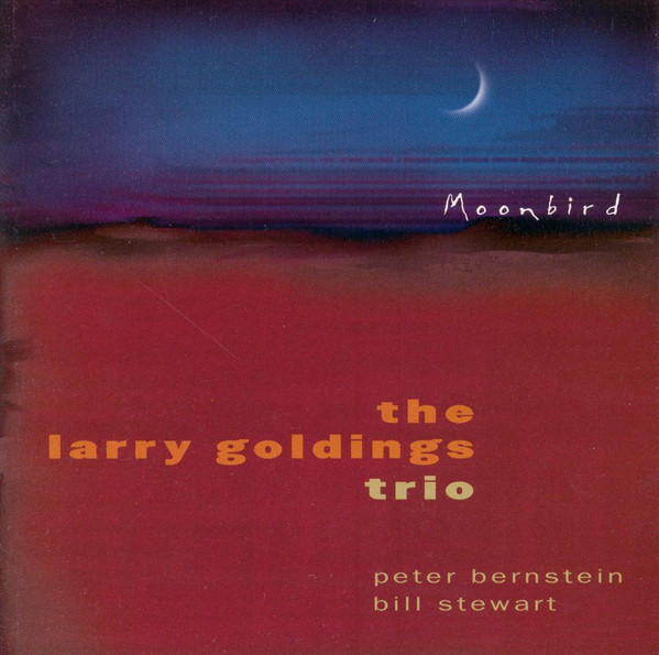 Larry Goldings Trio - Moonbird | Palmetto Records (PM 2045) - main