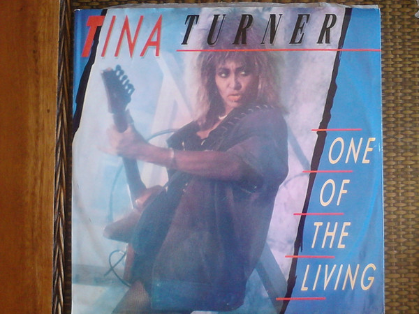 Tina Turner - One Of The Living | Capitol Records (2008426)