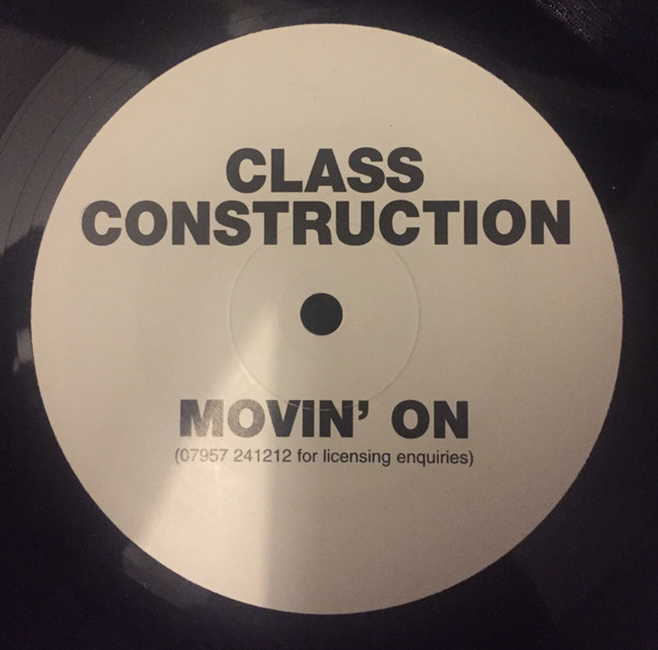 Class Construction - Movin' On | Class Construction (CLASS 001)