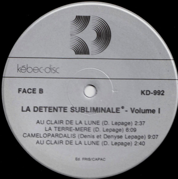 Frédéric Dorval - La Détente Subliminale Volume 1 [Vinyl] | Kébec-Disc (KD-992) - 3