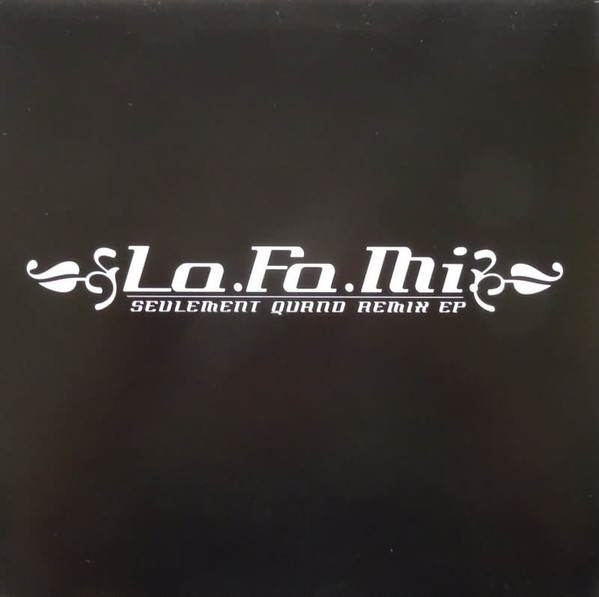 La Fami - Seulement Quand Remix Ep | Reste Slow (RS 001)