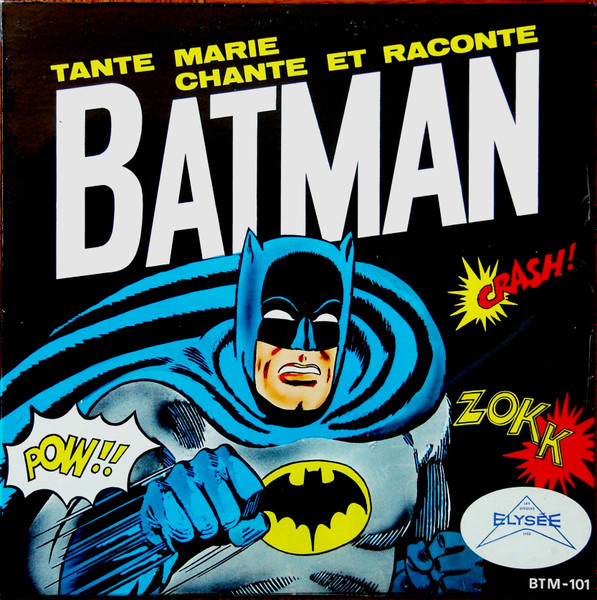 Clairette Michaud Et Les Convix - Tante Marie Chante Et Raconte Batman | Elysée (BTM-101) - main Clairette Michaud Et Les Convix - Tante Marie Chante Et Raconte Batman | Elysée (BTM-101) - main