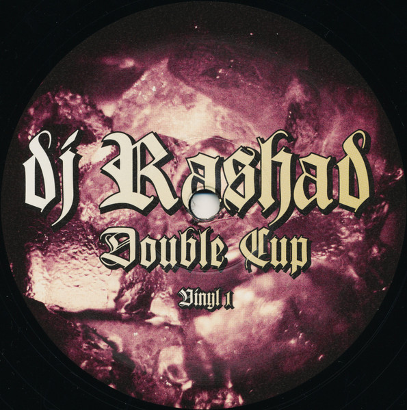 DJ Rashad - Double Cup | Hyperdub (HDBLP020) - 3