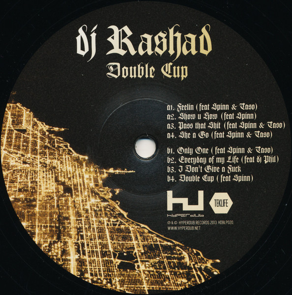 DJ Rashad - Double Cup | Hyperdub (HDBLP020) - 4