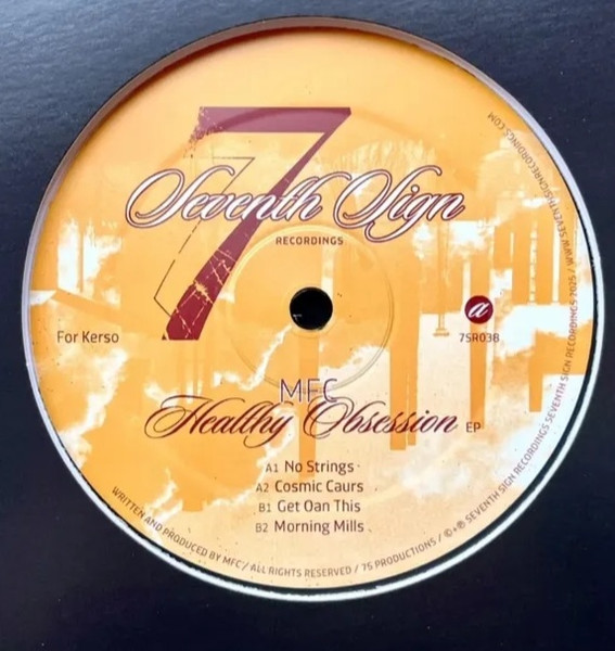 MFC - Healthy Obsession EP | Seventh Sign Recordings (7SR 038) - main MFC - Healthy Obsession EP | Seventh Sign Recordings (7SR 038) - main