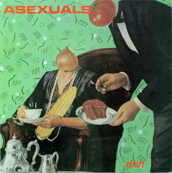 Asexuals - Dish | Cargo Records (CAR 04) Asexuals - Dish | Cargo Records (CAR 04)