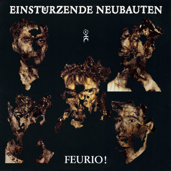 Einstürzende Neubauten - Feurio! | Rough Trade (RTD 065T)