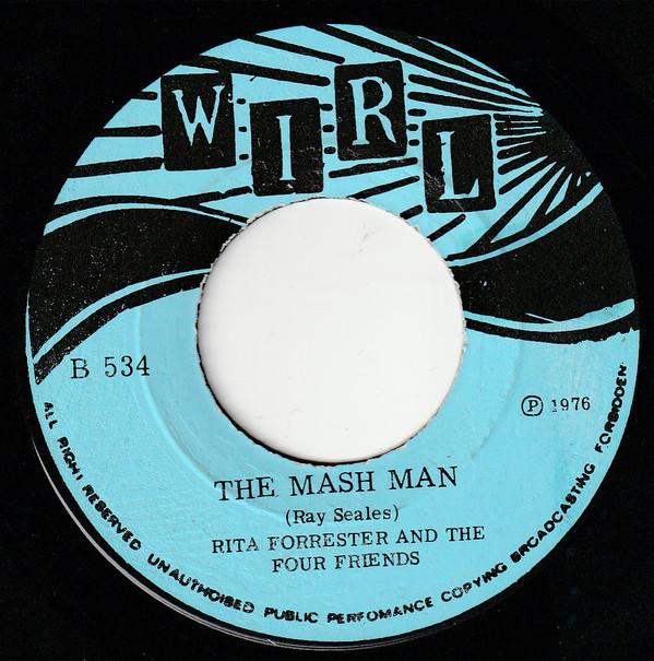 Rita Forrester And The Four Friends - The Mash Man/ Set My Heart At Ease | WIRL (B 534)