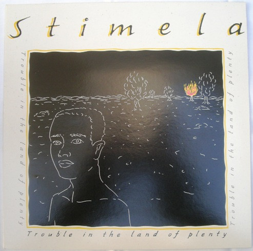 Stimela - Trouble In The Land Of Plenty | Celluloid (66869-1) - main
