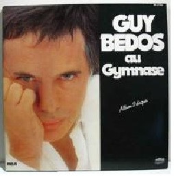 Guy Bedos - Guy Bedos Au Gymnase | RCA (PL 37748)