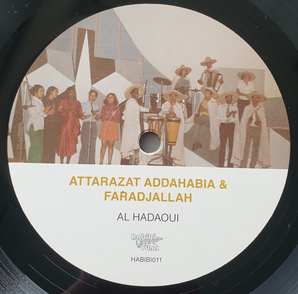 Attarazat Addahabia & Faradjallah = Attarazat Addahabia و Faradjallah - Al Hadaoui = الهداوي | Habibi Funk (HABIBI011) - 3