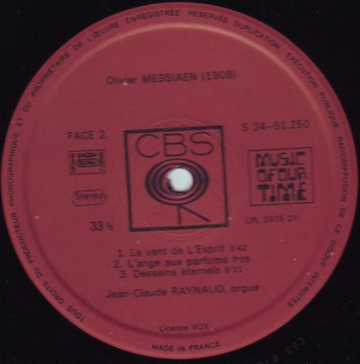 Olivier Messiaen – Jean-Claude Raynaud - Œuvres Pour Orgue | CBS (CBS 34-61250) - 3