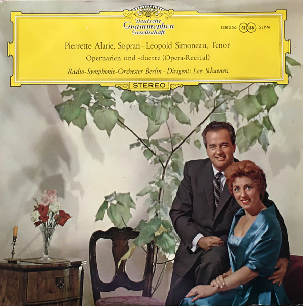 Pierrette Alarie , Leopold Simoneau , Radio-Symphonie-Orchester Berlin , Lee Schaenen - Opernarien Und Duette (Opera Recital) | Deutsche Grammophon (SLPM 138 056) - main Pierrette Alarie , Leopold Simoneau , Radio-Symphonie-Orchester Berlin , Lee Schaenen - Opernarien Und Duette (Opera Recital) | Deutsche Grammophon (SLPM 138 056) - main