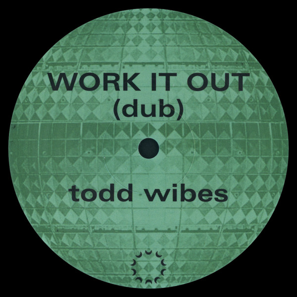Todd Wibes - Work It Out | Eclipser Chaser (ECLIPSER18C) - 2 Todd Wibes - Work It Out | Eclipser Chaser (ECLIPSER18C) - 2