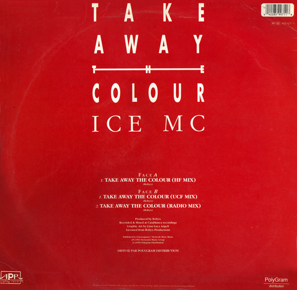 ICE MC - Take Away The Colour | Airplay Records (859 971-1) - 2 ICE MC - Take Away The Colour | Airplay Records (859 971-1) - 2