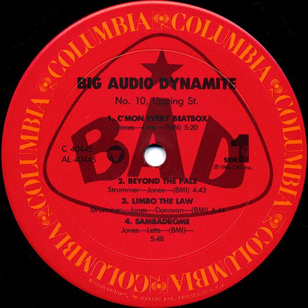 Big Audio Dynamite - No. 10, Upping St. | Columbia (C 40445) - 3 Big Audio Dynamite - No. 10, Upping St. | Columbia (C 40445) - 3