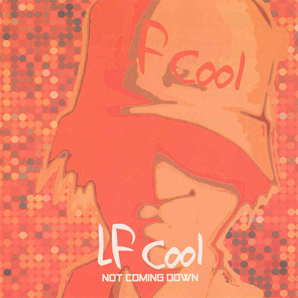 LF Cool - Not Coming Down | Zona Música (ZMPROMO23)