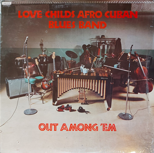 Love Childs Afro Cuban Blues Band - Out Among 'Em | Roulette (9045-3016) - main