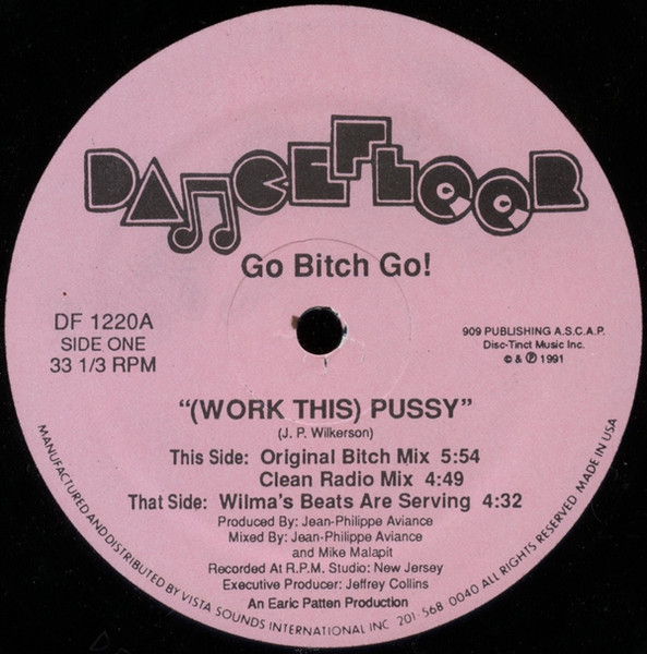 Go Bitch Go! - (Work This) Pussy | Dancefloor (DF 1220) - main Go Bitch Go! - (Work This) Pussy | Dancefloor (DF 1220) - main