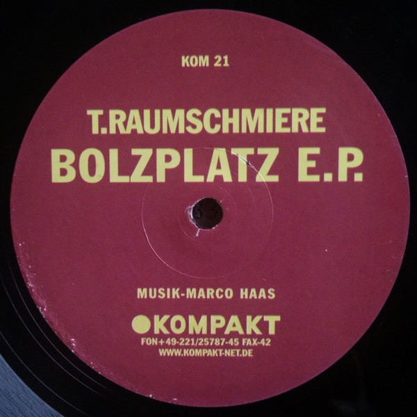 T.Raumschmiere - Bolzplatz E.P. | Kompakt (KOM 21)