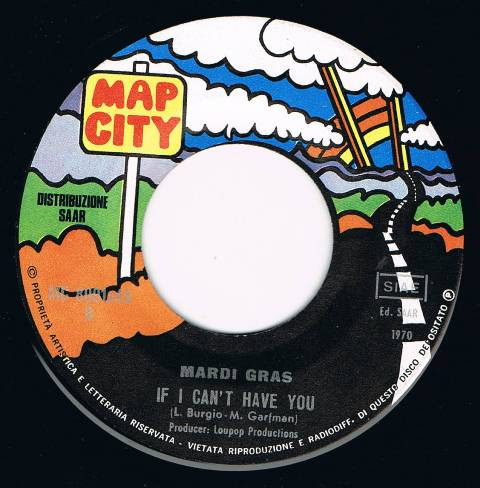 Mardi Gras - Girl I've Got News For You / If I Can't Have You | Map City (MC 8001) - 3