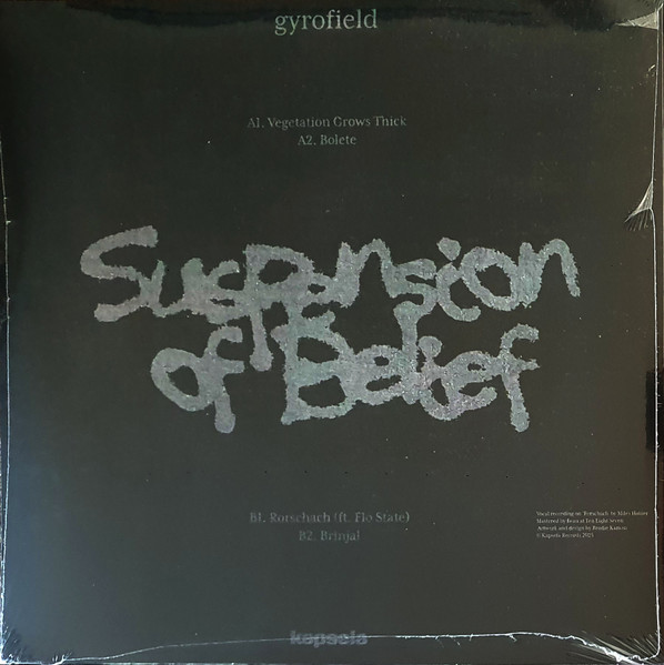 gyrofield - Suspension Of Belief | Kapsela (KAPS003) - 2