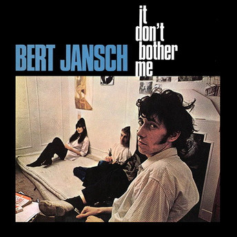 Bert Jansch - It Don't Bother Me | Superior Viaduct (SV122) - main