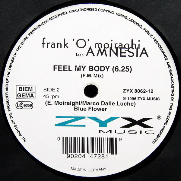 Frank 'O Moiraghi Feat. Amnesia - Feel My Body | ZYX Music (ZYX 8062-12) - 2