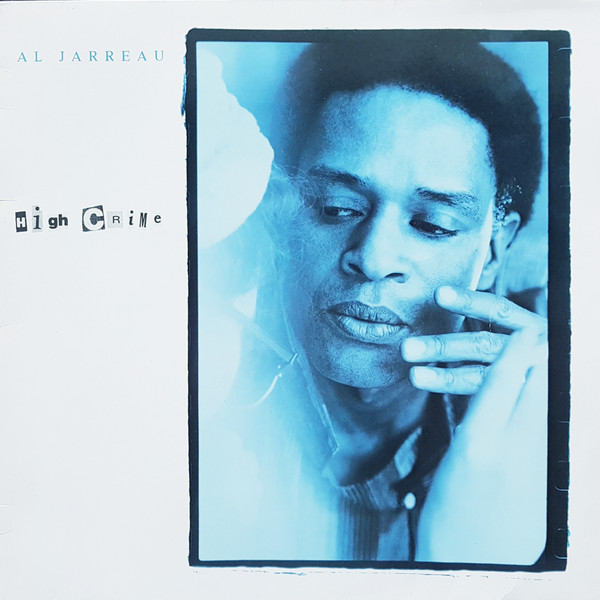 Al Jarreau - High Crime | WEA (250 807-1)